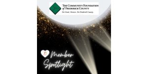 Member Spotlight: The Community Foundation of Frederick County