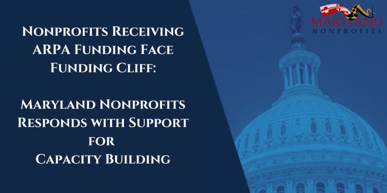 Nonprofits Receiving ARPA Funding Face Funding Cliff Maryland