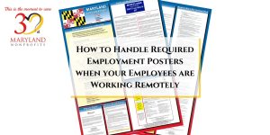 How to Handle Required Employment Posters when your Employees are Working Remotely
