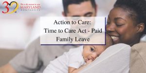 Action to Care: Time to Care Act – Paid Family Leave