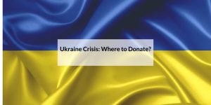 Ukraine Crisis:  Where to Donate