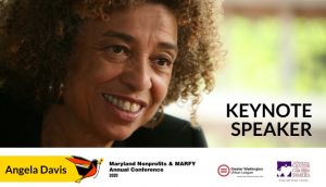 Announcing Author and Activist Dr. Angela Davis as Keynote Speaker for Maryland Nonprofits & MARFY Annual Conference 2020